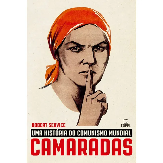 Camaradas: Uma história do comunismo mundial, de Service, Robert. Editorial Editora Bertrand Brasil Ltda., capa mole em português, 2015 Foto 1