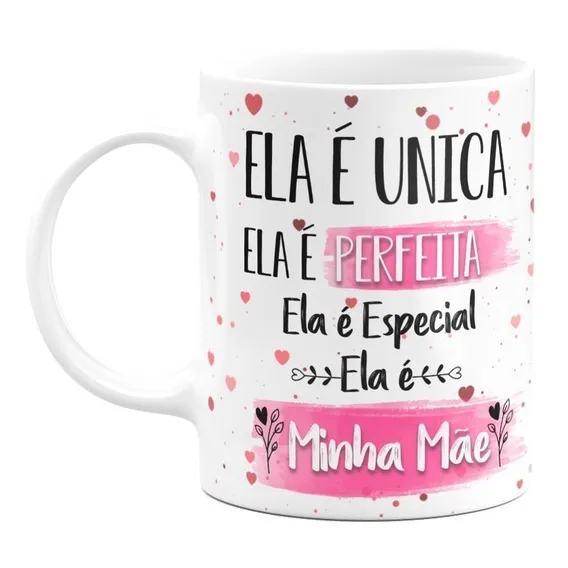 Caneca - Minha Mãe É Única! Foto 1