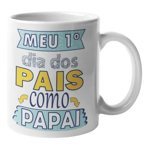 Caneca Presente Dia Dos Pais Primeiro Dia Dos Pais Como Pai Foto 1