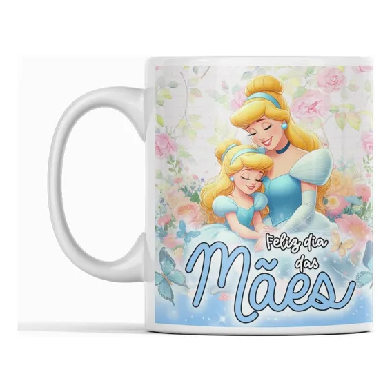Caneca Princesa Cinderela Presente Mamãe De Menina Cor Branco Foto 1