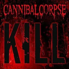 Cannibal Corpse - Kill - CD e DVD Foto mini 1
