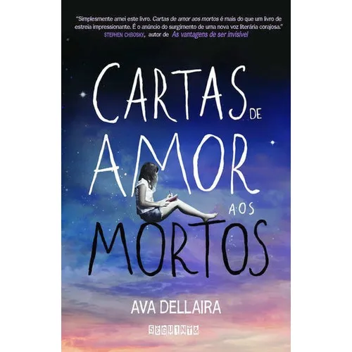 Cartas De Amor Aos Mortos, De Dellaira, Ava. Editora Seguinte, Capa Mole Em Português Foto 1