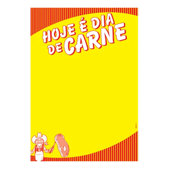 Cartaz Hoje É Dia De Carne Açougue 65x95cm 100 Und Foto 1