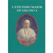 Catecismo Maior De São Pio X Doutrina Católica Foto  mini 1