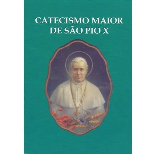 Catecismo Maior De São Pio X Doutrina Católica Foto 1