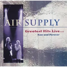 Cd Air Supply - Now And Forever - Greatest Hits Live Versão Do Álbum Edição Limitada Foto mini 1
