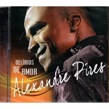 Cd Alexandre Pires - Delírios De Amor Foto  mini 1