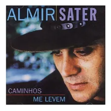 Cd Almir Sater - Caminhos Me Levem Foto mini 1