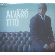 Cd Alvaro Tito - Reinas Em Gl贸ria - Digipack Foto mini 1