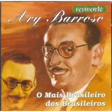 Cd Ary Barroso - Os Mais Brasileiros Dos Brasileiros Foto mini 1