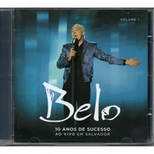 Cd Belo - 10 Anos De Sucesso Ao Vivo Em Salvador Foto  mini 1