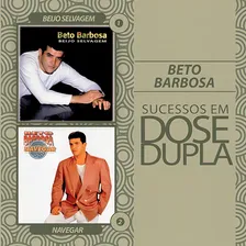 Cd Beto Barbosa - Dose Dupla Foto mini 1