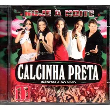 Cd - Calcinha Preta - Hoje A Noite Vol 11 Foto mini 1