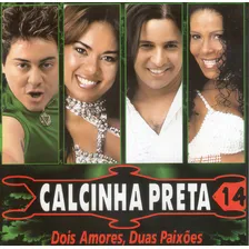 Cd Calcinha Preta Dois Amores, Duas Paixões Foto mini 1