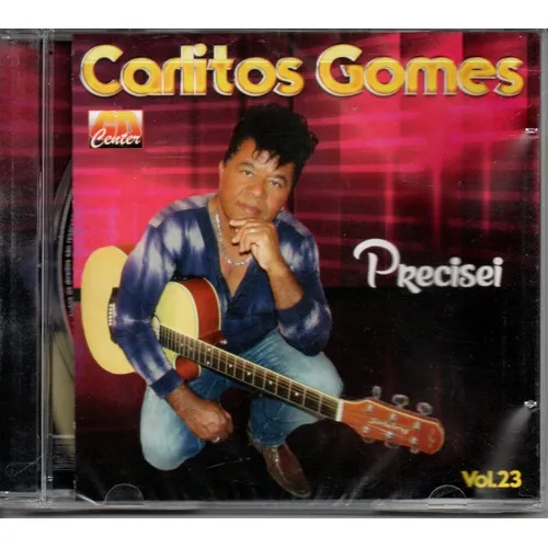 Cd Carlitos Gomes - Precisei Versão do álbum não sei Foto 1