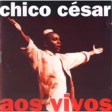 Cd Chico Cesar - Aos Vivos Foto  mini 1