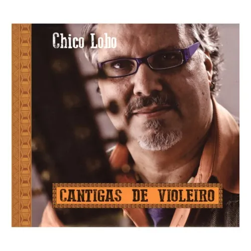 Cd Chico Lobo - Cantigas De Violeiro Foto 1