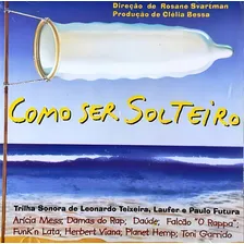 Cd Como Ser Solteiro Trilha Sonora Foto mini 1