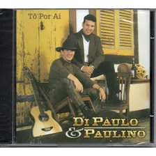 Cd Di Paullo & Paulino - Tô Por Aí Foto  mini 1