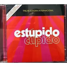 Cd Estúpido Cupido Trilha Sonora Internacional - Nv Lacrado Foto  mini 1