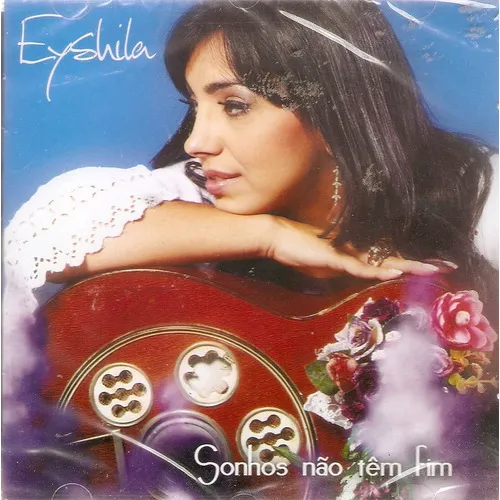 Cd Eyshila - Sonhos Nao Tem Fim Foto 1