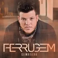 Cd Ferrugem Climatizar Original Novo Lacrado Foto  mini 1
