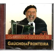 Cd Gaúcho Da Fronteira - Os Grandes Sucessos Foto mini 1