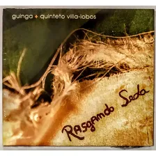 Cd - Guinga + Quinteto Villa-lobos: Rasgando Seda (2012) Versão Do Álbum Estandar Foto mini 1