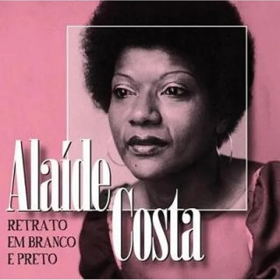 Cd Lacrado Alaíde Costa Retrato Em Branco E Preto Original Foto 1