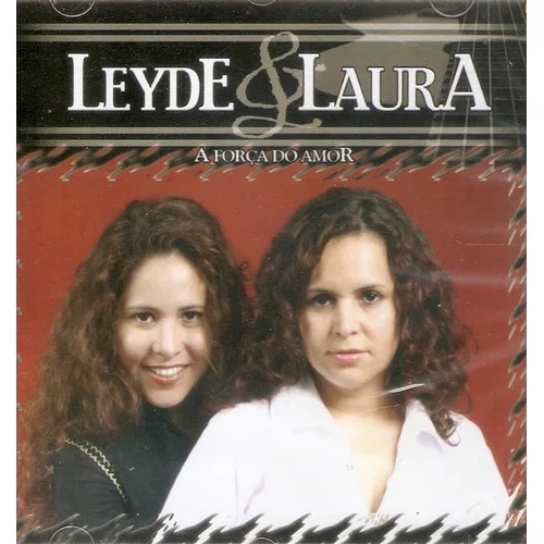 Cd Leyde E Laura A Força Do Amor Lacrado Foto 1