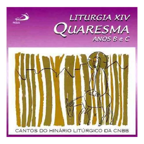 Cd Liturgia Xiv Quaresma Anos B E C Foto 1
