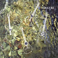 Cd Makely Ka - Rio Aberto Foto mini 1