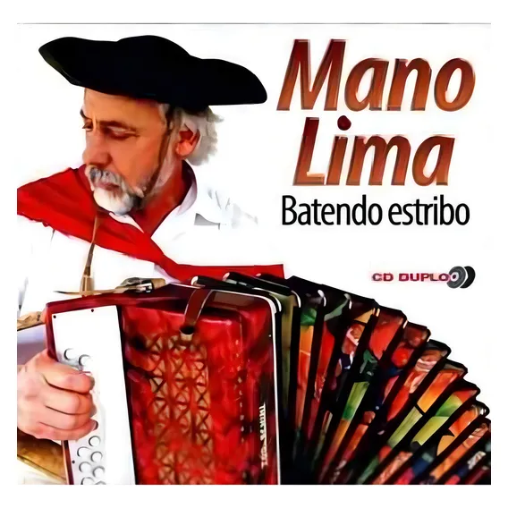 Cd - Mano Lima - Batendo Estribo (duplo) Foto 1
