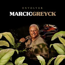 Cd Marcio Greyck - Envolver Foto  mini 1