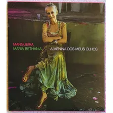 Cd - Maria Bethânia - Mangueira - A Menina Dos Meus Olhos Foto mini 1
