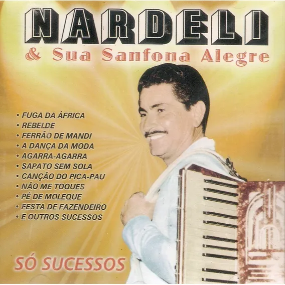Cd Nardeli & Sua Sanfona Alegre Foto 1