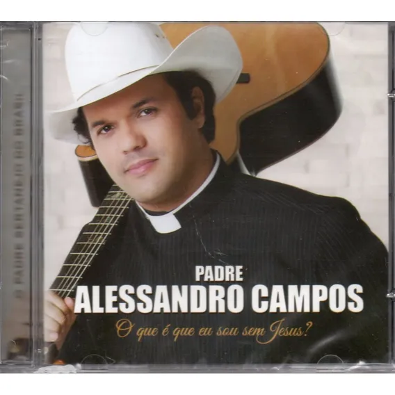 Cd Padre Alessandro Campos / O Padre Sertanejo / Novo Foto 1