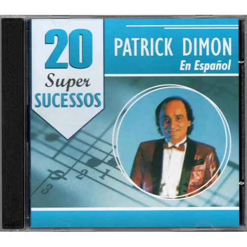 Cd Patrick Dimon - En Español - 20 Super Sucessos Foto 1