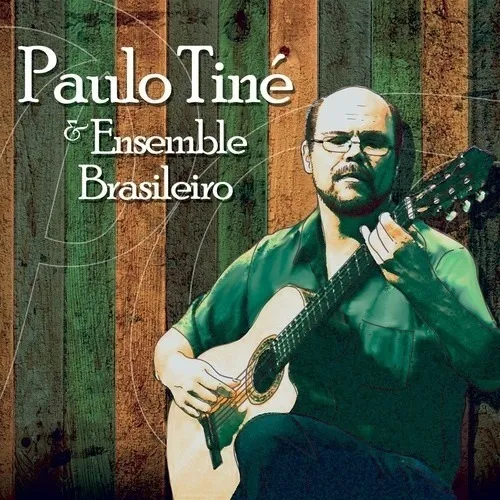 Cd Paulo Tiné E Ensemble Brasileiro Foto 1
