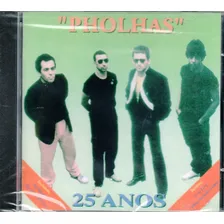 Cd Pholhas - 25 Anos Foto mini 1
