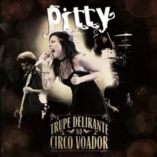 Cd Pitty A Trupe Delirante No Circo Voador Novo Lacrado Foto  mini 1