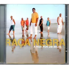 Cd - Raça Negra - A Vida Por Um Beijo - Lacrado Foto mini 1