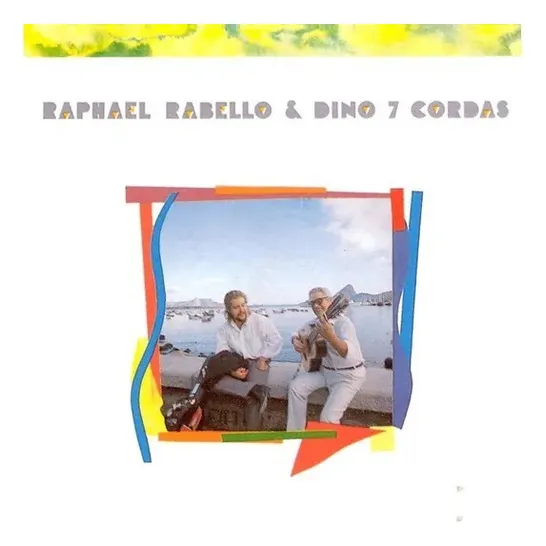 Cd Raphael Rabello & Dino 7 Cordas Foto 1