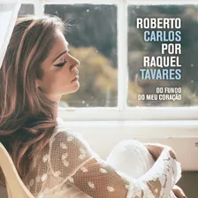 Cd Raquel Tavares - Roberto Carlos Por Raquel Tavares Foto mini 1