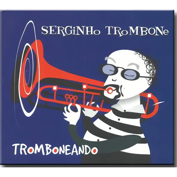 Cd Serginho Trombone - Tromboneando Foto 1