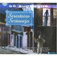 Cd S贸 Sucessos - Seresteira Sertanejo Foto mini 1
