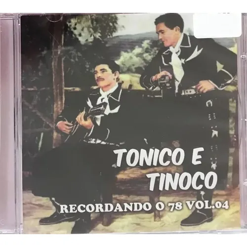 Cd-tonico E Tinoco -recordando O 78 -vol 4 Foto 1