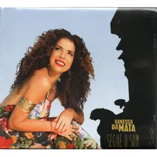 Cd Vanessa Da Mata Segue O Som, Novo, Lacrado Foto mini  2
