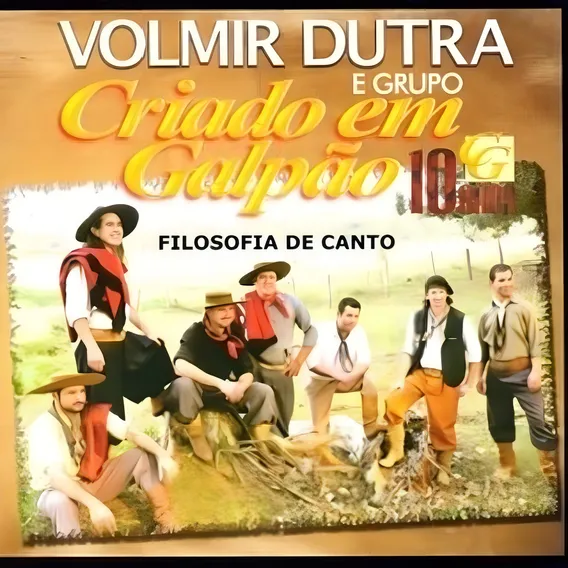 Cd Volmir Dutra E Grupo Criado Em Galpão 10 Anos Foto 1