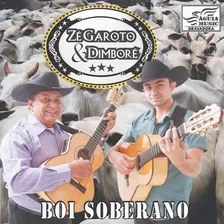 Cd Zé Garoto & Dimboré - Boi Soberano ( Novo - Águia Music ) Foto mini 1